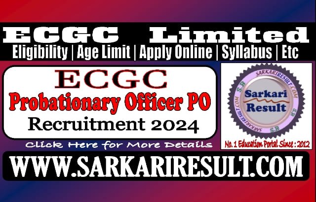 Sarkari Result ECGC PO Online Form 2024