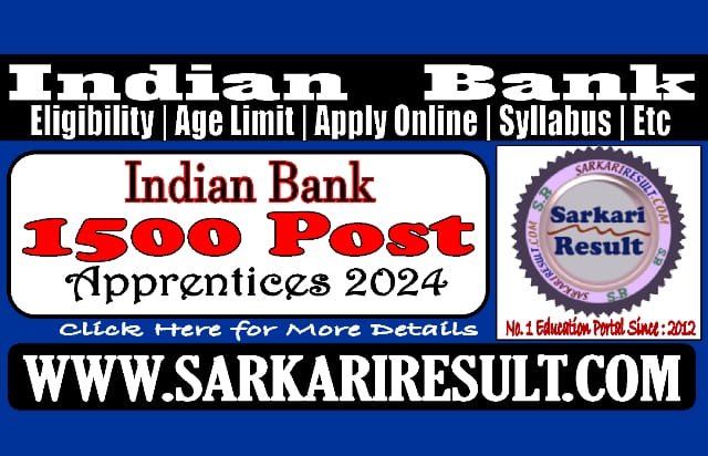 Sarkari Result Indian Bank Apprentices Online Form 2024