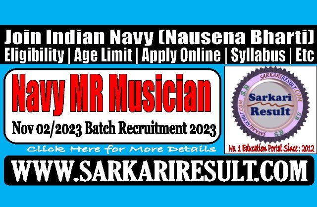 Sarkari Result Navy Agniveer  MR Music Online Form 2023