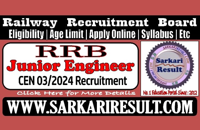 Sarkari Result Railway RRB Junior Engineer JE Online Form 2024